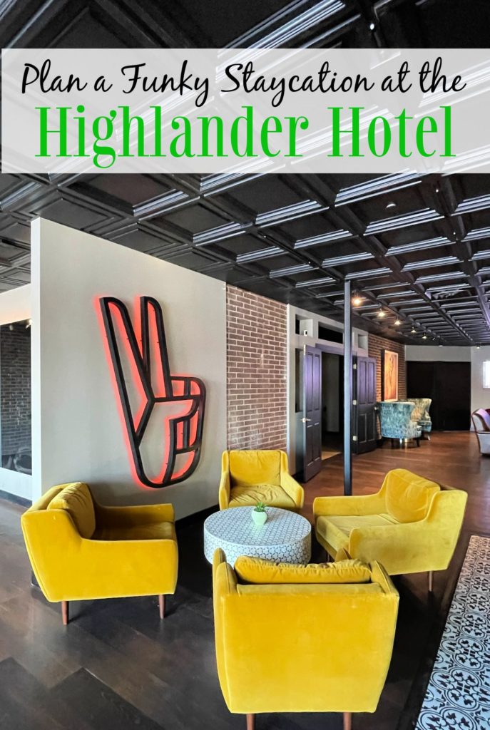 staycation at the Highlander